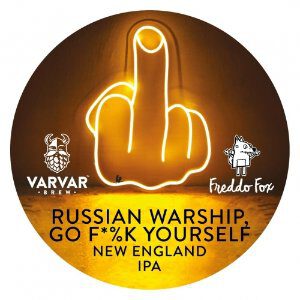 Freddo FoxVarvar  Russian Warship go Fuck Yourself - Bierwinkel de Verwachting